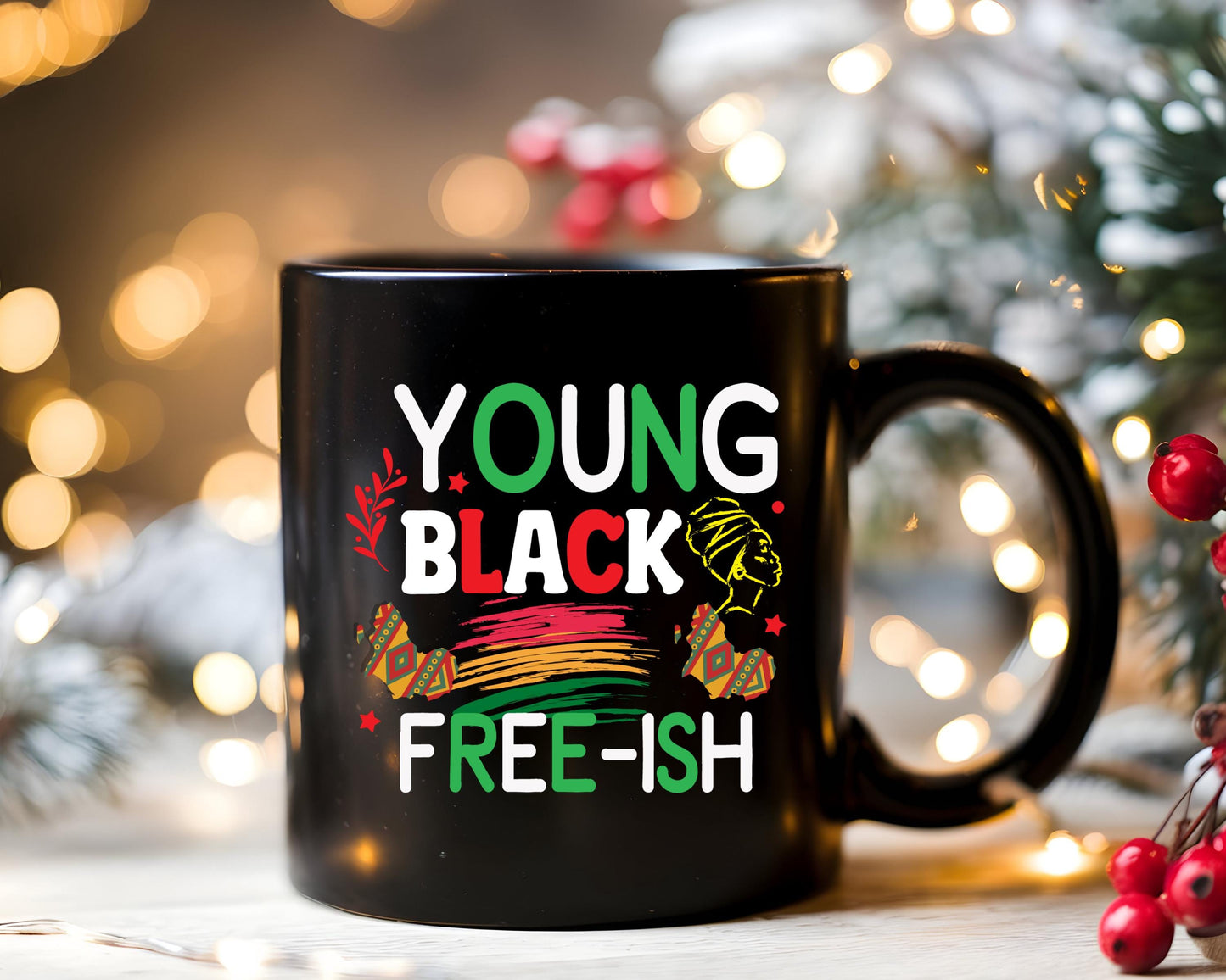 Young Black Free-ish Mug - Empowering Coffee Mug with Bold Statement