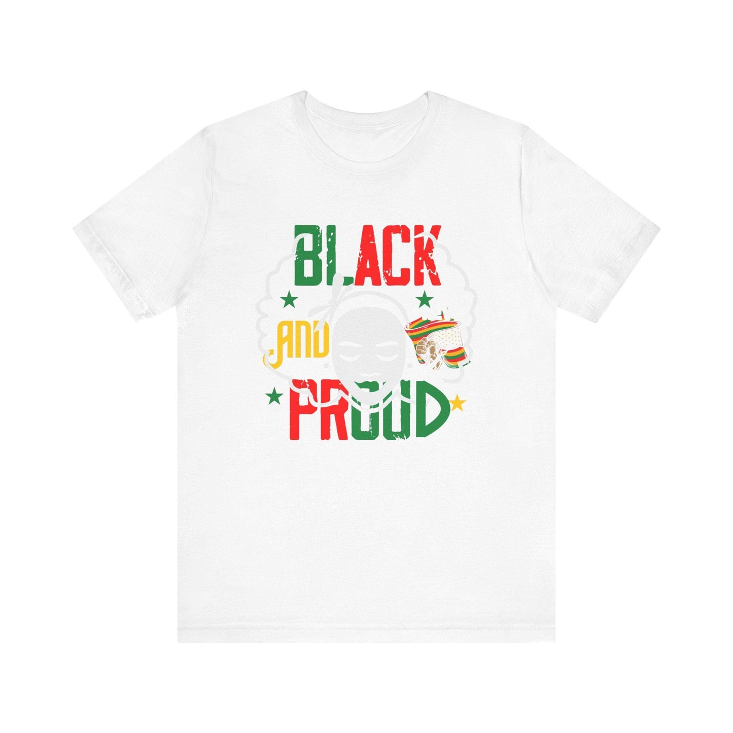 Black and Proud Unisex Tee, Graphic Tee, African American Pride Shirt, Equality T-Shirt, Social Justice Tee