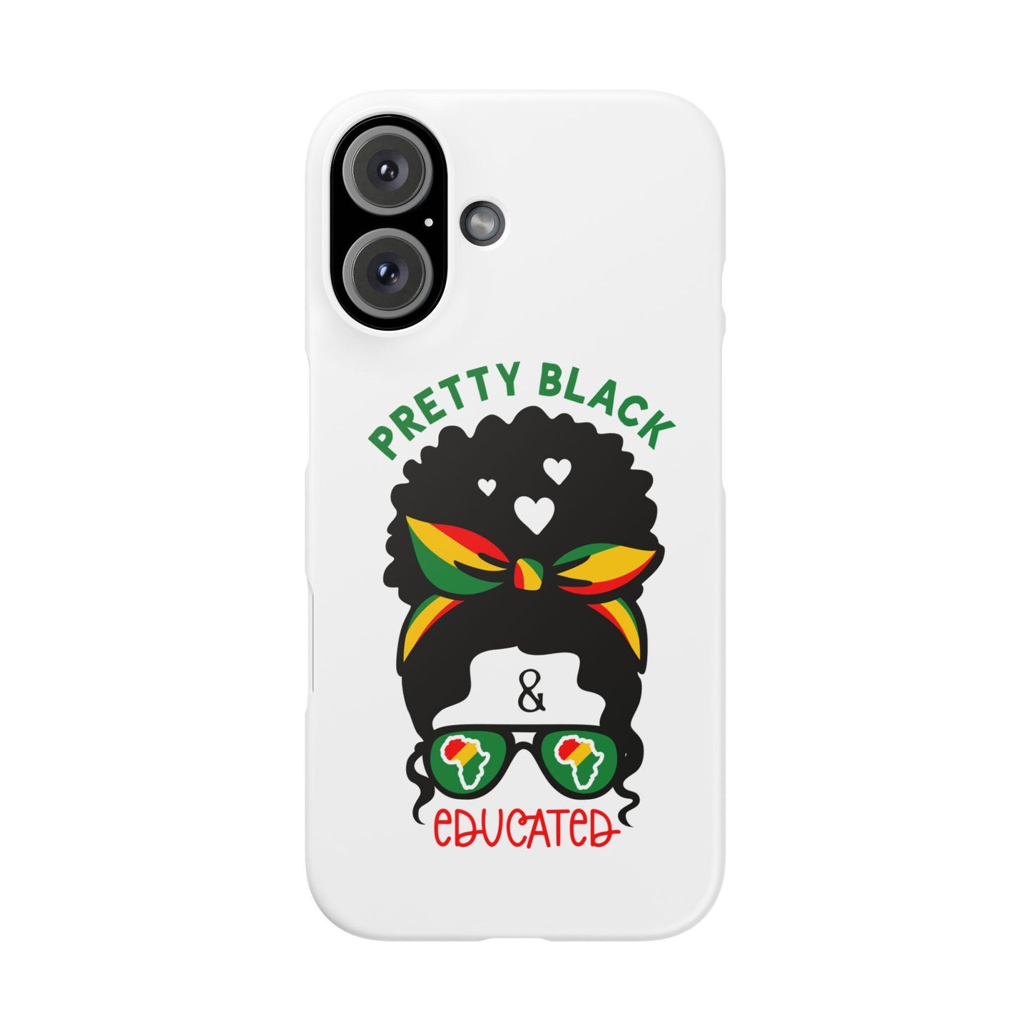 Pretty Black Educated Phone Case | Black Pride Accessory | Empowerment Phone Cover