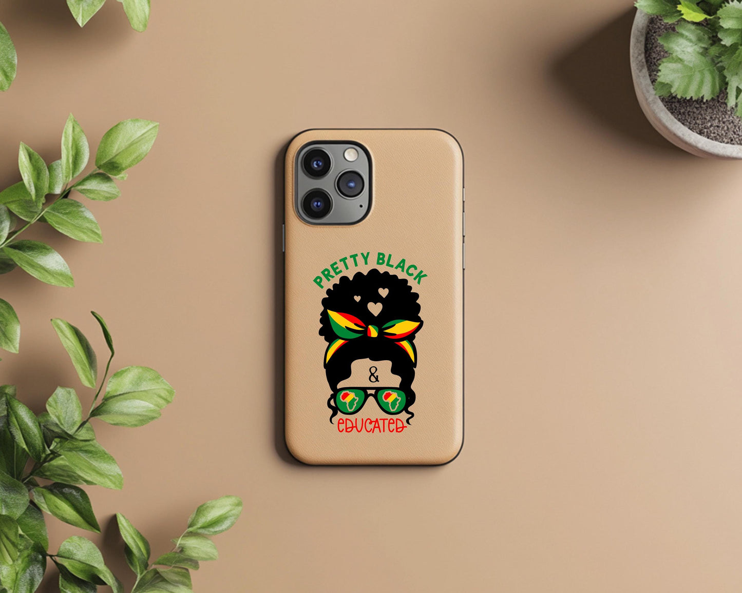 Pretty Black Educated Phone Case | Black Pride Accessory | Empowerment Phone Cover