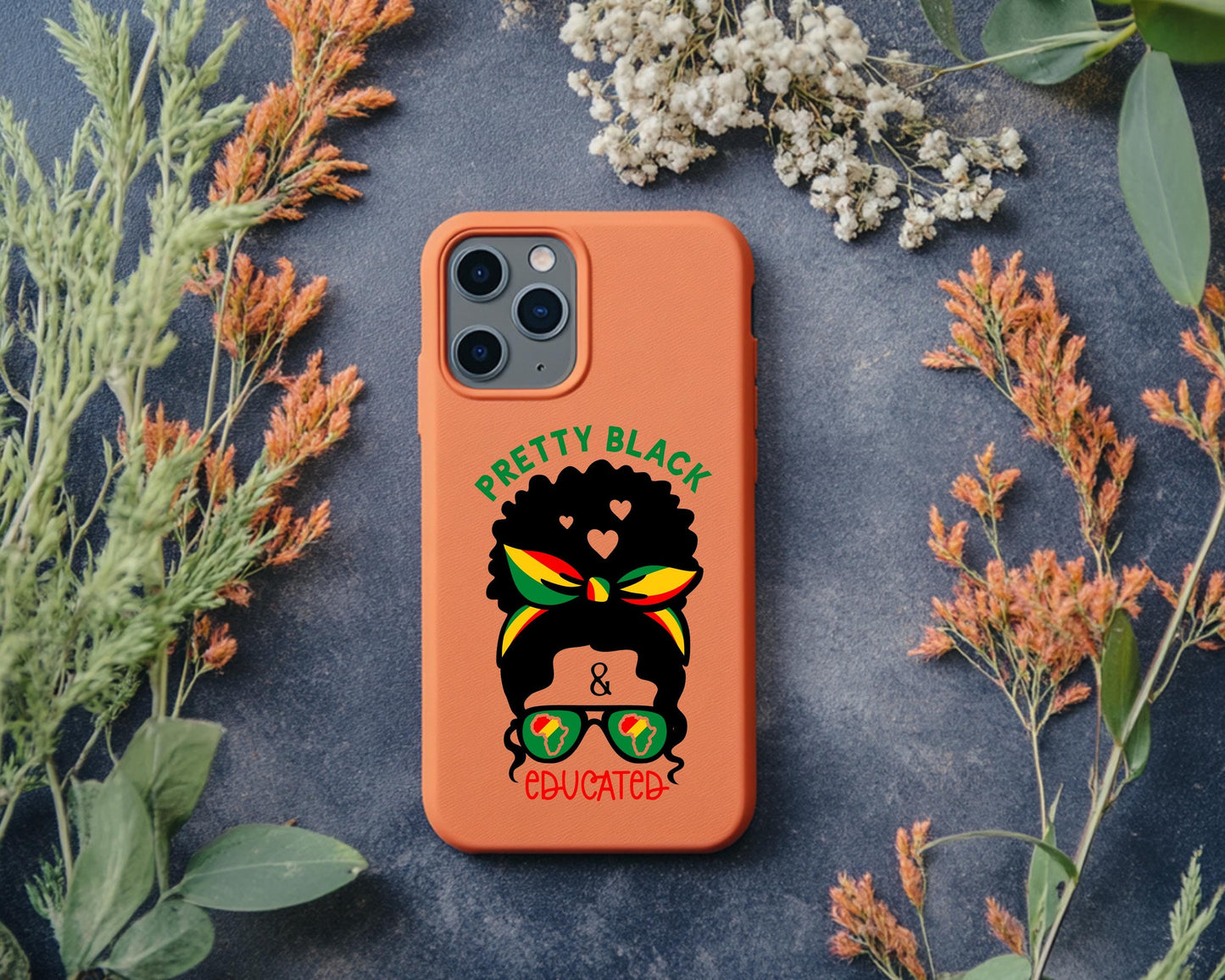 Pretty Black Educated Phone Case | Black Pride Accessory | Empowerment Phone Cover