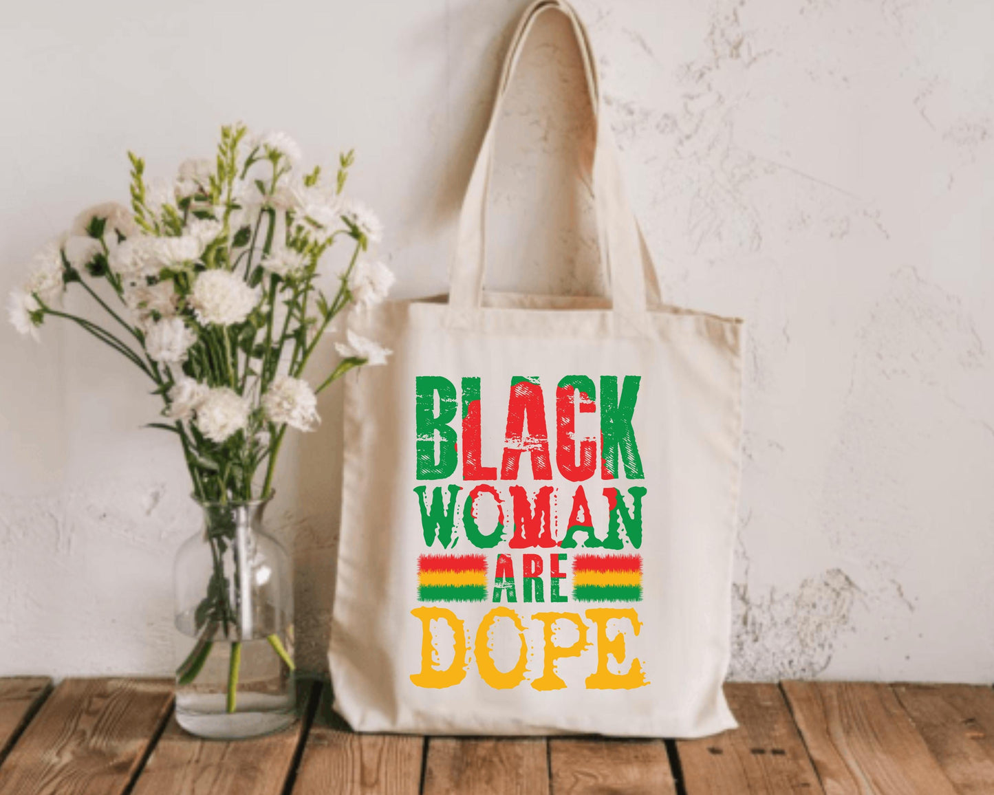 Black Woman Are Dope Cotton Canvas Tote Bag - Afrocentric Shoulder Bag, African American Women Pride, Melanin Queen Market Tote,