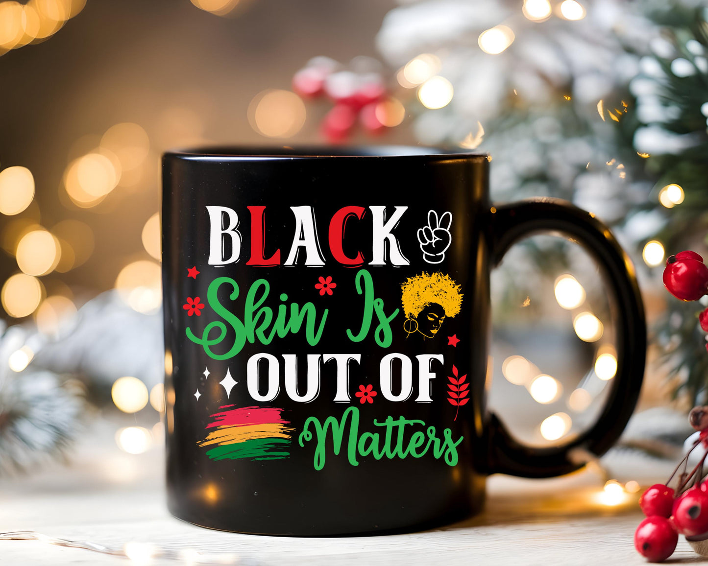 Statement Mug, African American Gift, Black Lives Matter Coffee Cup, Empowerment Tea Mug, Activist Drinkware, Equality Rights Gift,