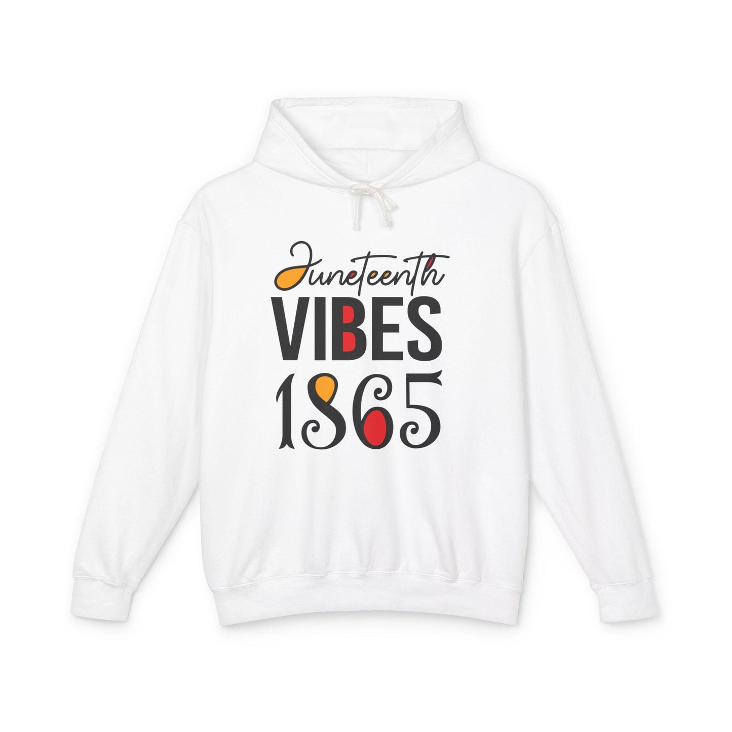 Juneteenth Vibes 1865 Hoodie, Black History Month Sweatshirt, African American Pride Hoody, BLM Lightweight Hoodie, Social Justice Activist