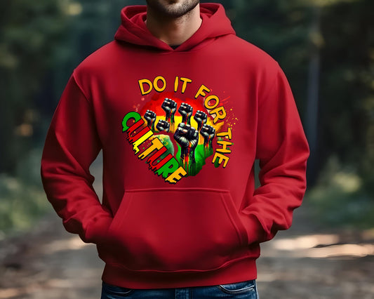 Do It for the Culture Hoodie | Black Pride Apparel | Unisex Sweatshirt