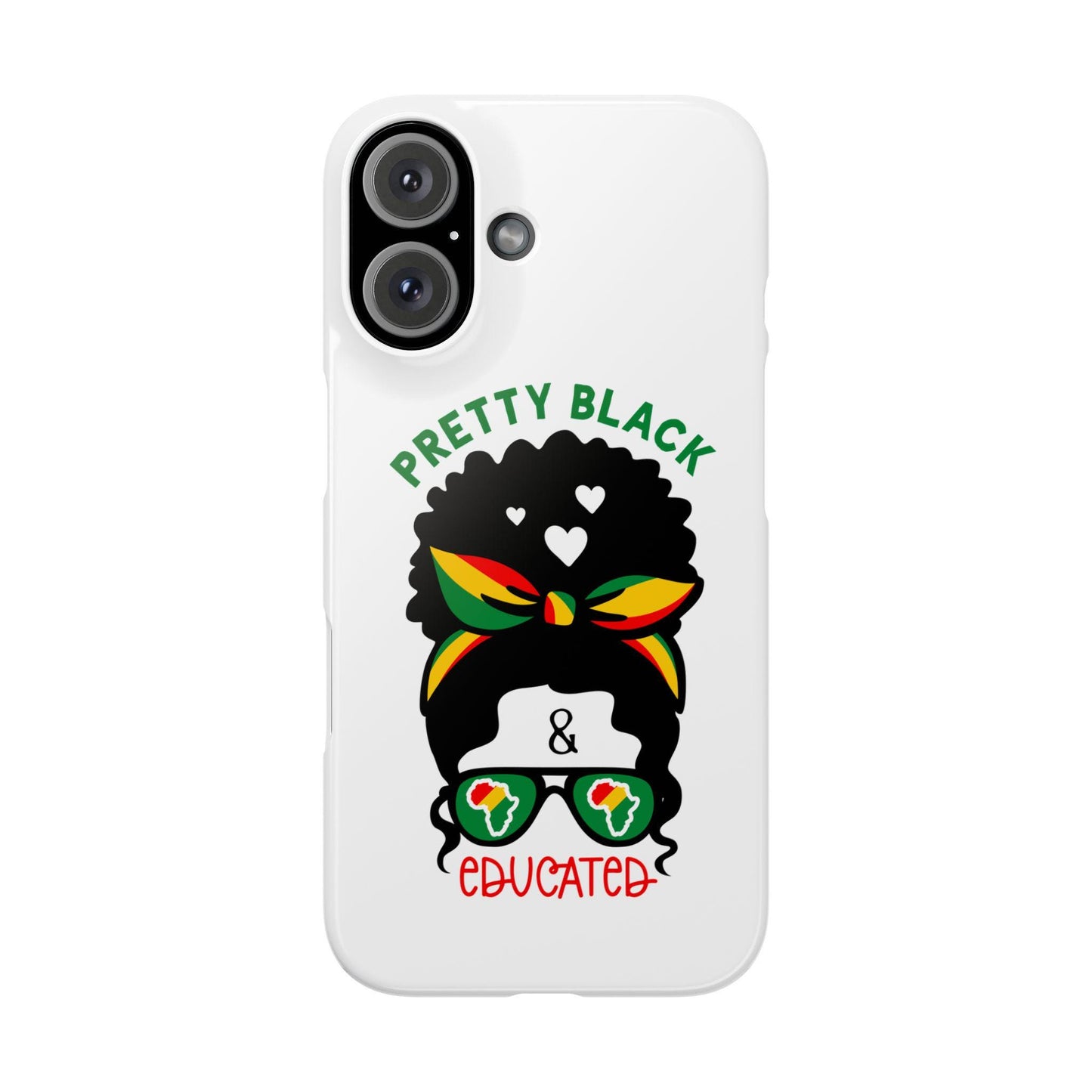 Pretty Black Educated Phone Case | Black Pride Accessory | Empowerment Phone Cover