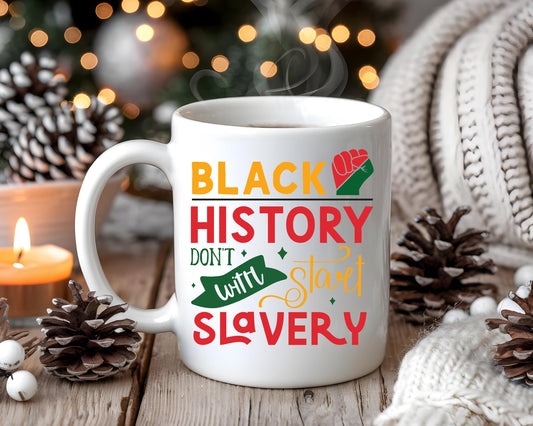 Black History Is More Than Slavery Mug | African Heritage Cup | Empowerment Gift