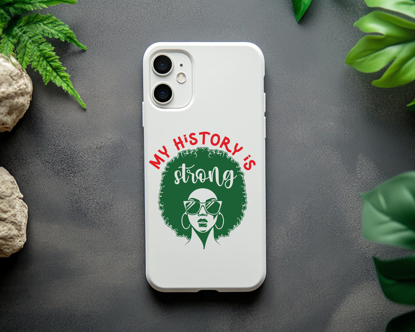 My History Is Strong Phone Case | Black Pride Phone Cover | Empowerment Accessory