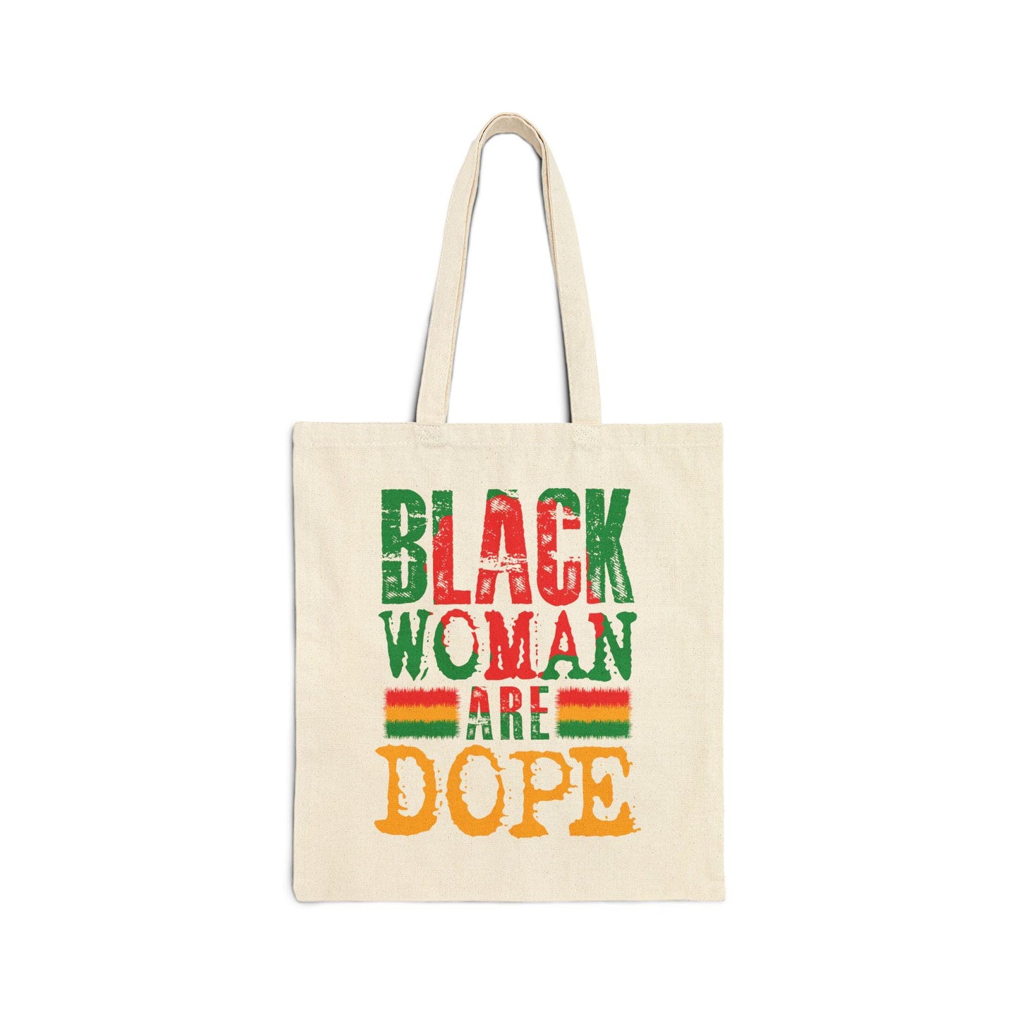 Black Woman Are Dope Cotton Canvas Tote Bag - Afrocentric Shoulder Bag, African American Women Pride, Melanin Queen Market Tote,