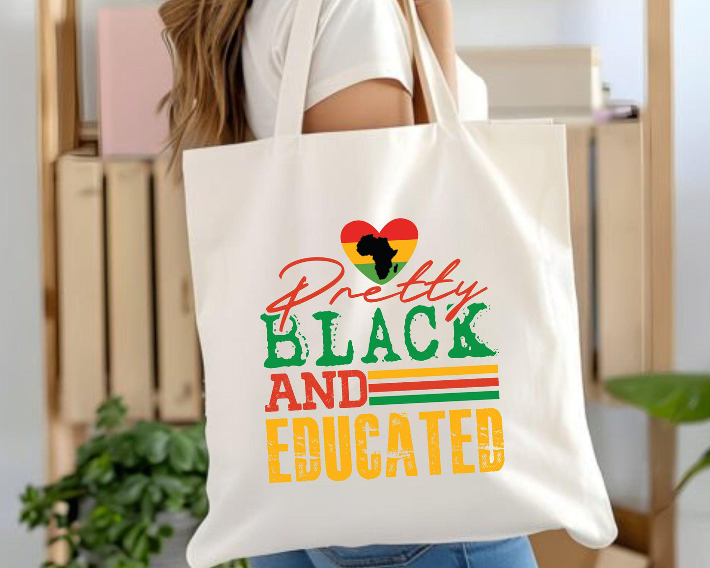 Pretty Black and Educated Tote Bag, African American Gifts, Black Girl Magic Tote, Feminist Book Bag, Natural Hair Afrocentric Tote, College