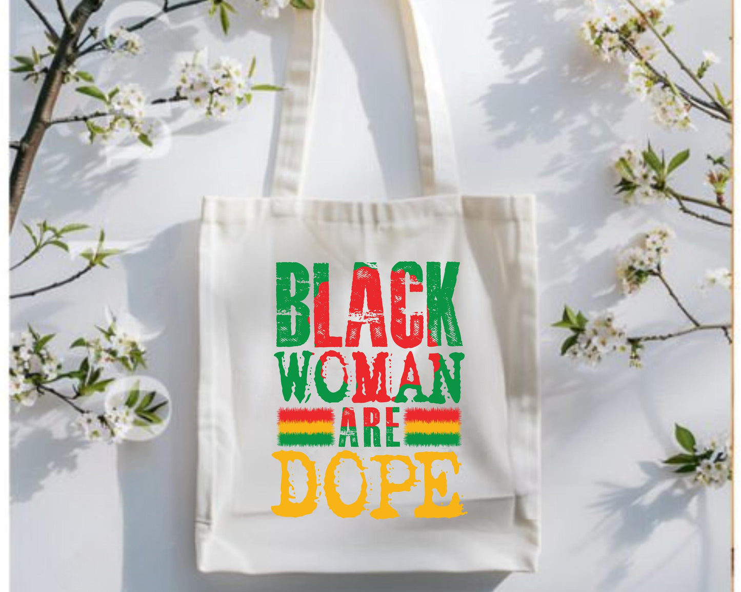 Black Woman Are Dope Cotton Canvas Tote Bag - Afrocentric Shoulder Bag, African American Women Pride, Melanin Queen Market Tote,