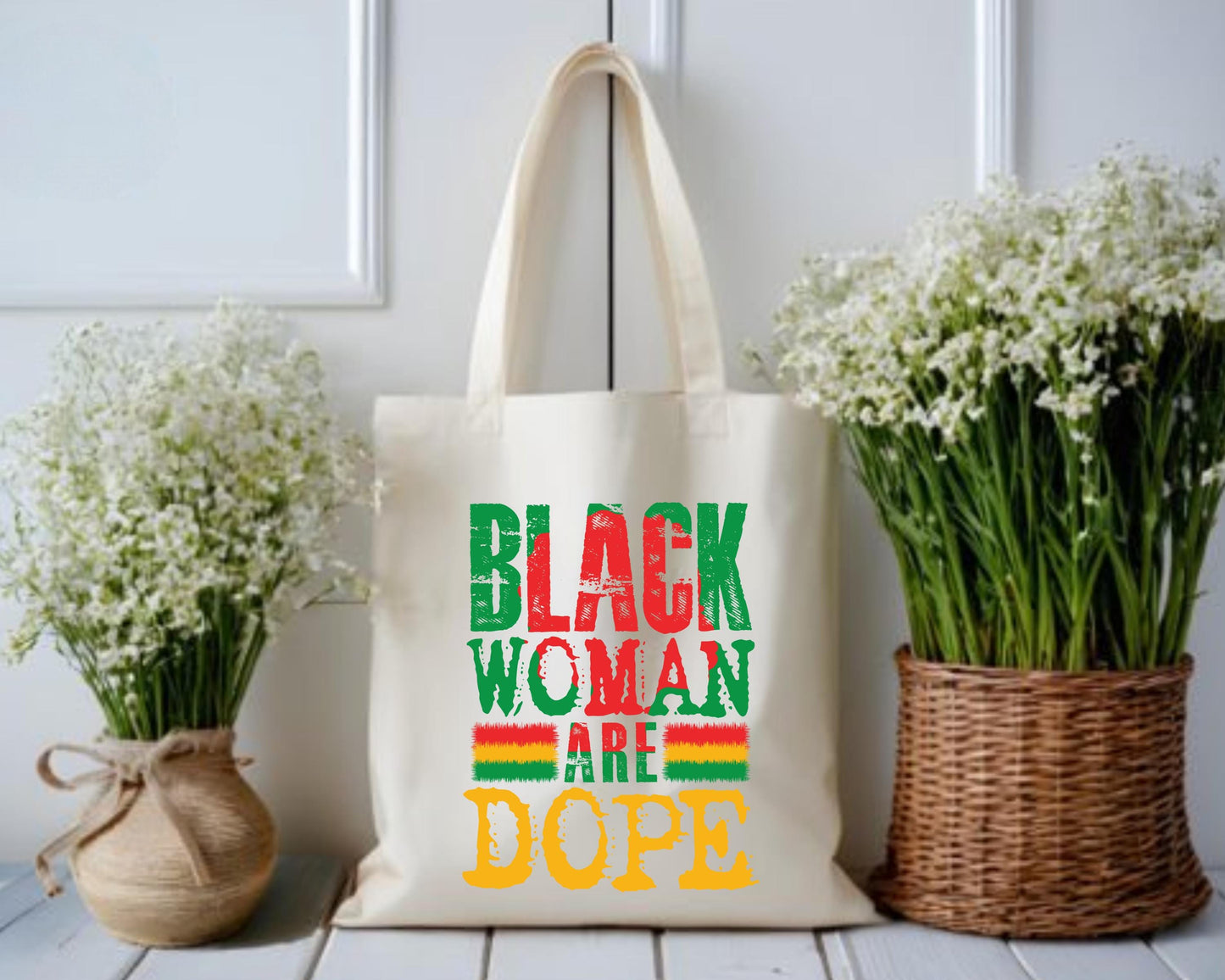 Black Woman Are Dope Cotton Canvas Tote Bag - Afrocentric Shoulder Bag, African American Women Pride, Melanin Queen Market Tote,